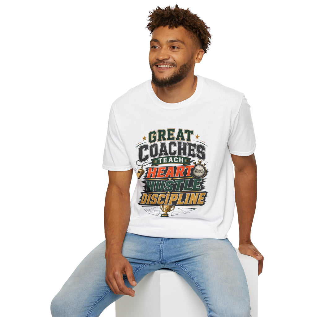 Coach T-Shirt - "Great Coaches Teach Heart Hustle Discipline" Inspirational Sports Tee