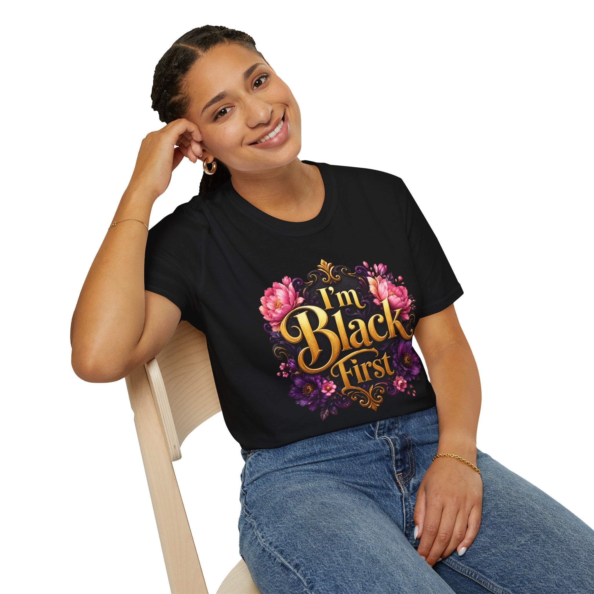 I’m Black First ~ Tee