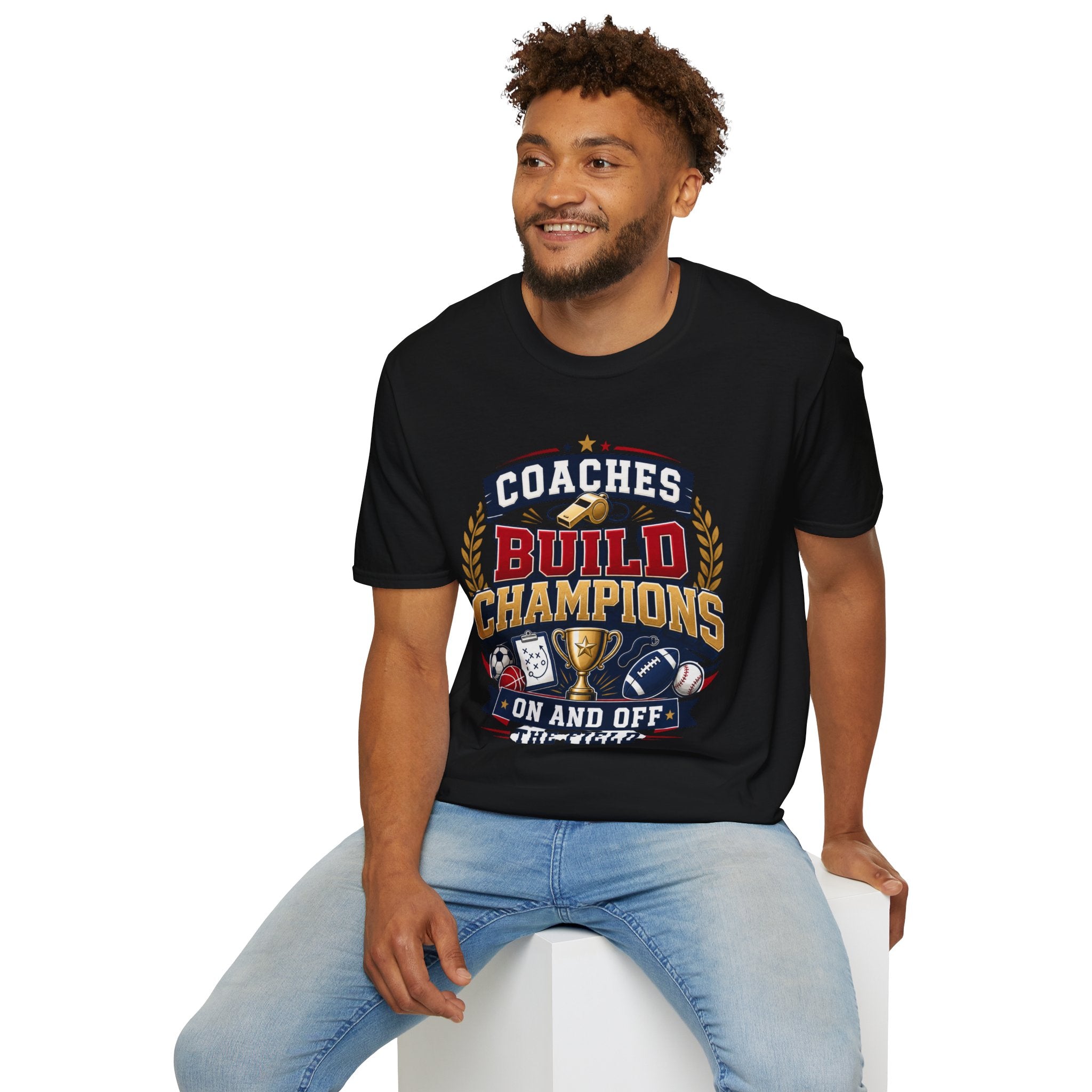 Coach T-Shirt — "Coaches Build Champions On and Off the Field" Sports Coach Tee