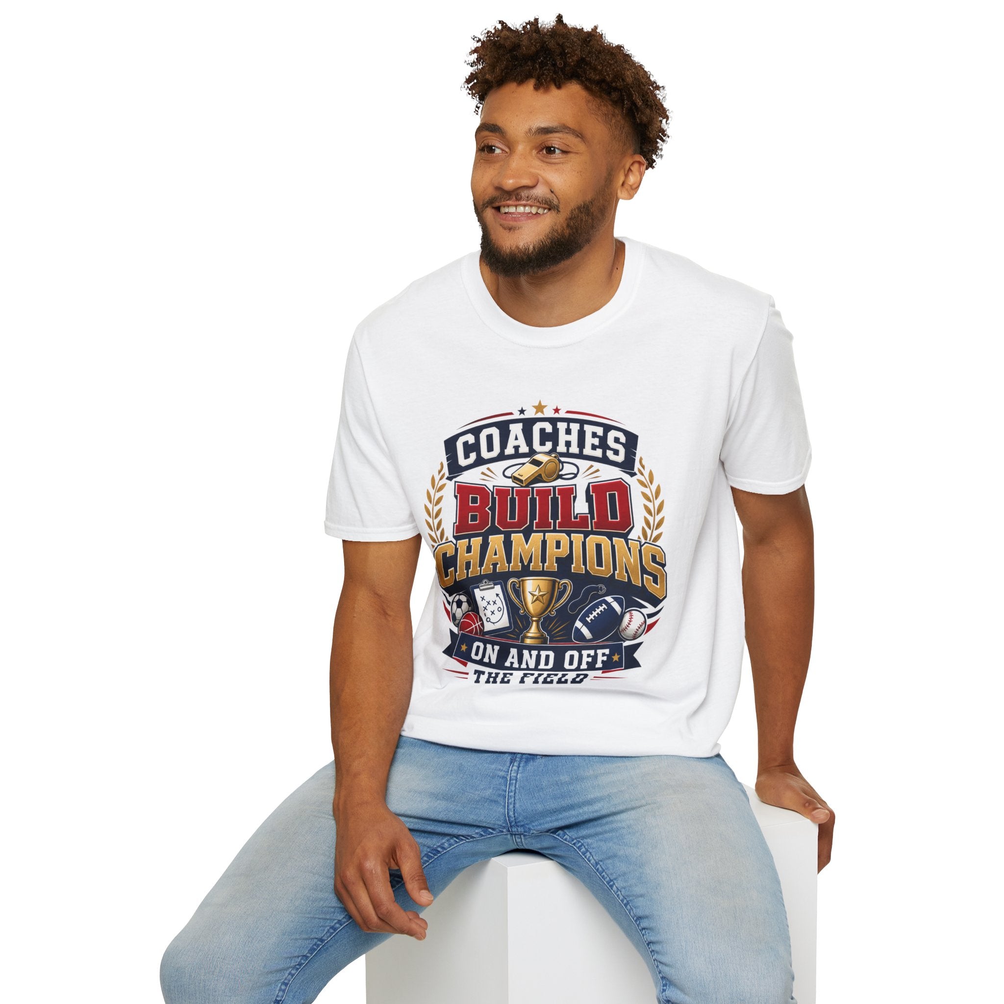 Coach T-Shirt — "Coaches Build Champions On and Off the Field" Sports Coach Tee