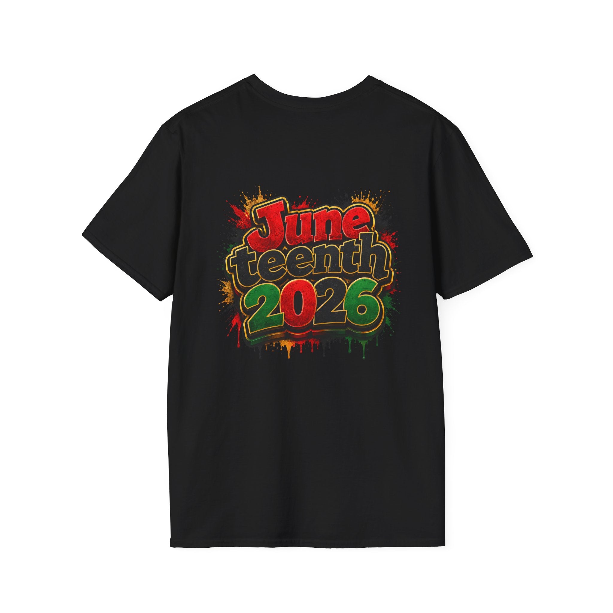 Juneteenth 2026 T-Shirt ~ I'm Black First