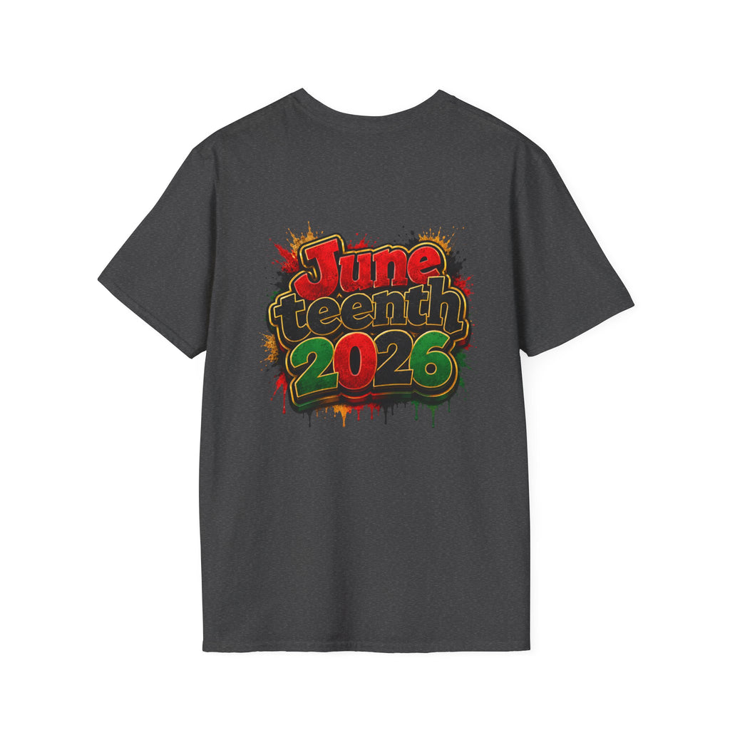 Juneteenth 2026 T-Shirt ~ I'm Black First