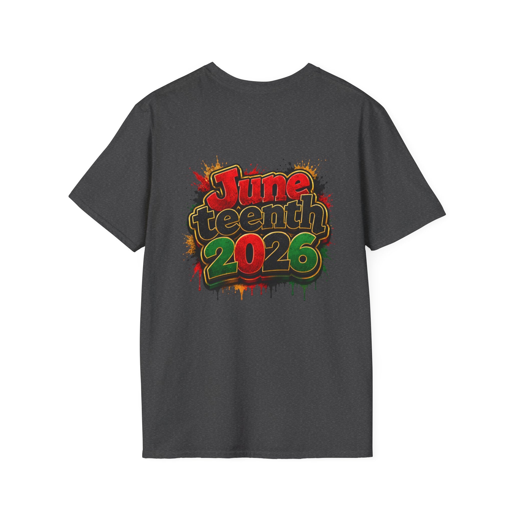 Juneteenth 2026 T-Shirt ~ I'm Black First