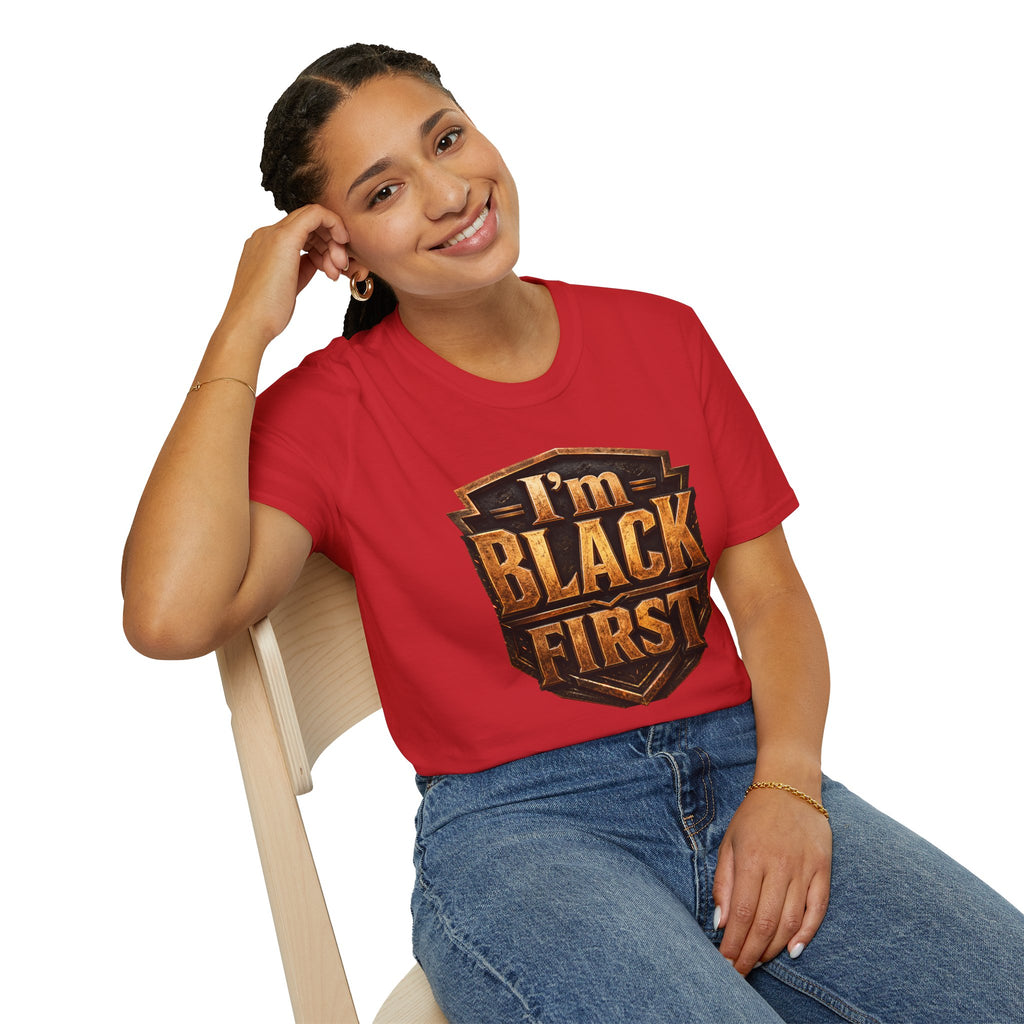 Juneteenth 2026 T-Shirt ~ I'm Black First