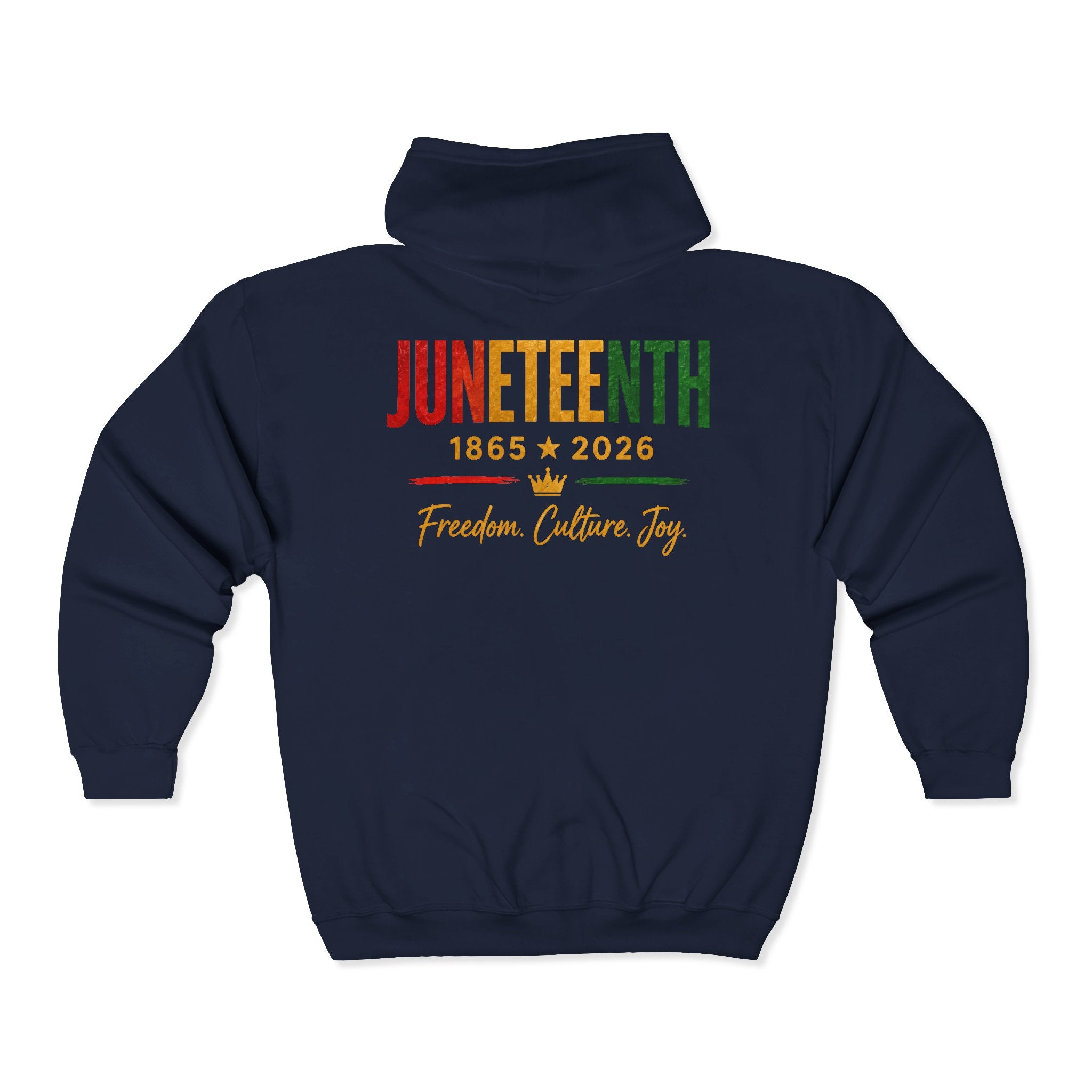 Juneteenth 1865–2026 ~ Zip Hoodie
