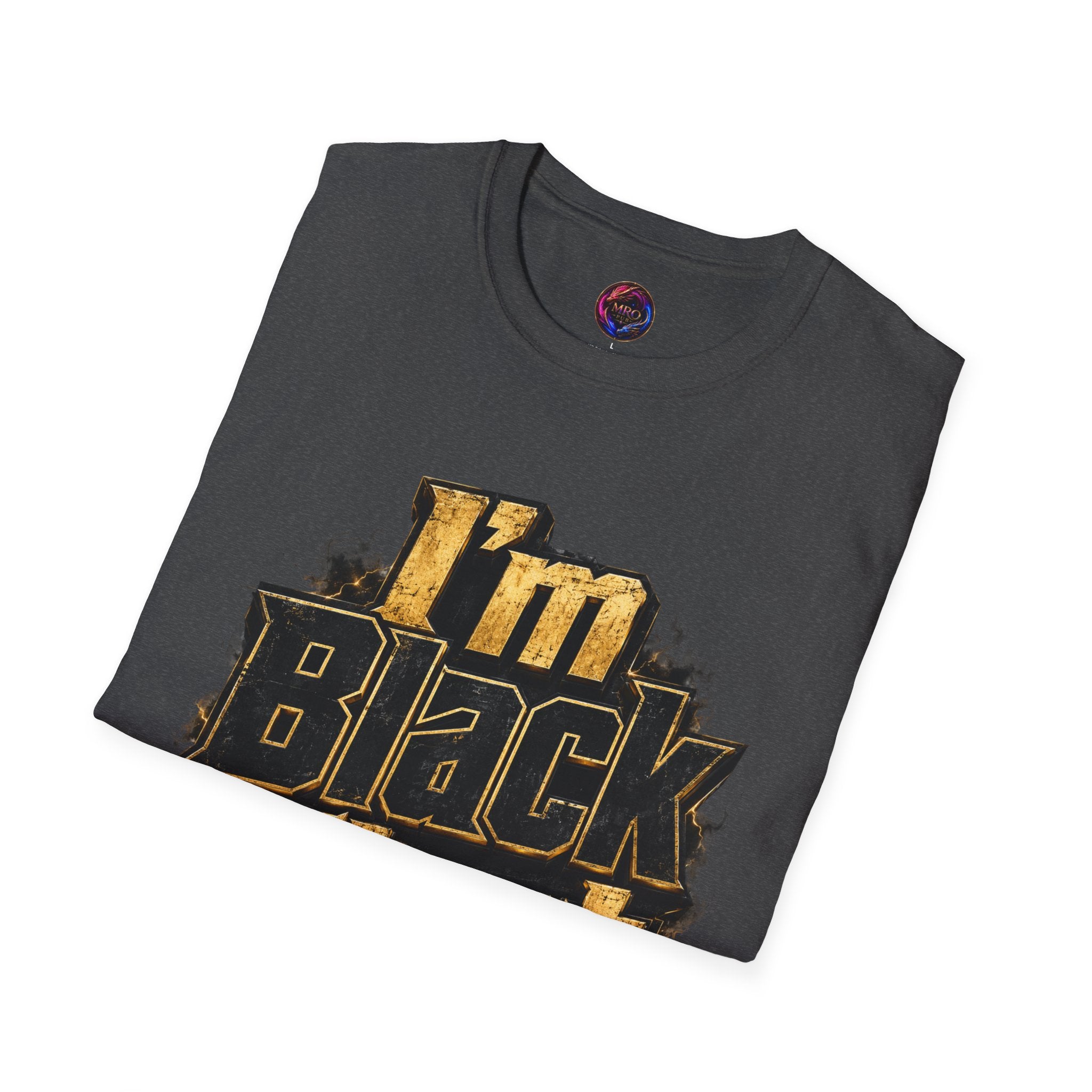 Juneteenth 2026 T-Shirt ~ I'm Black First