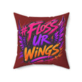 #FlossUrWings - Pillow