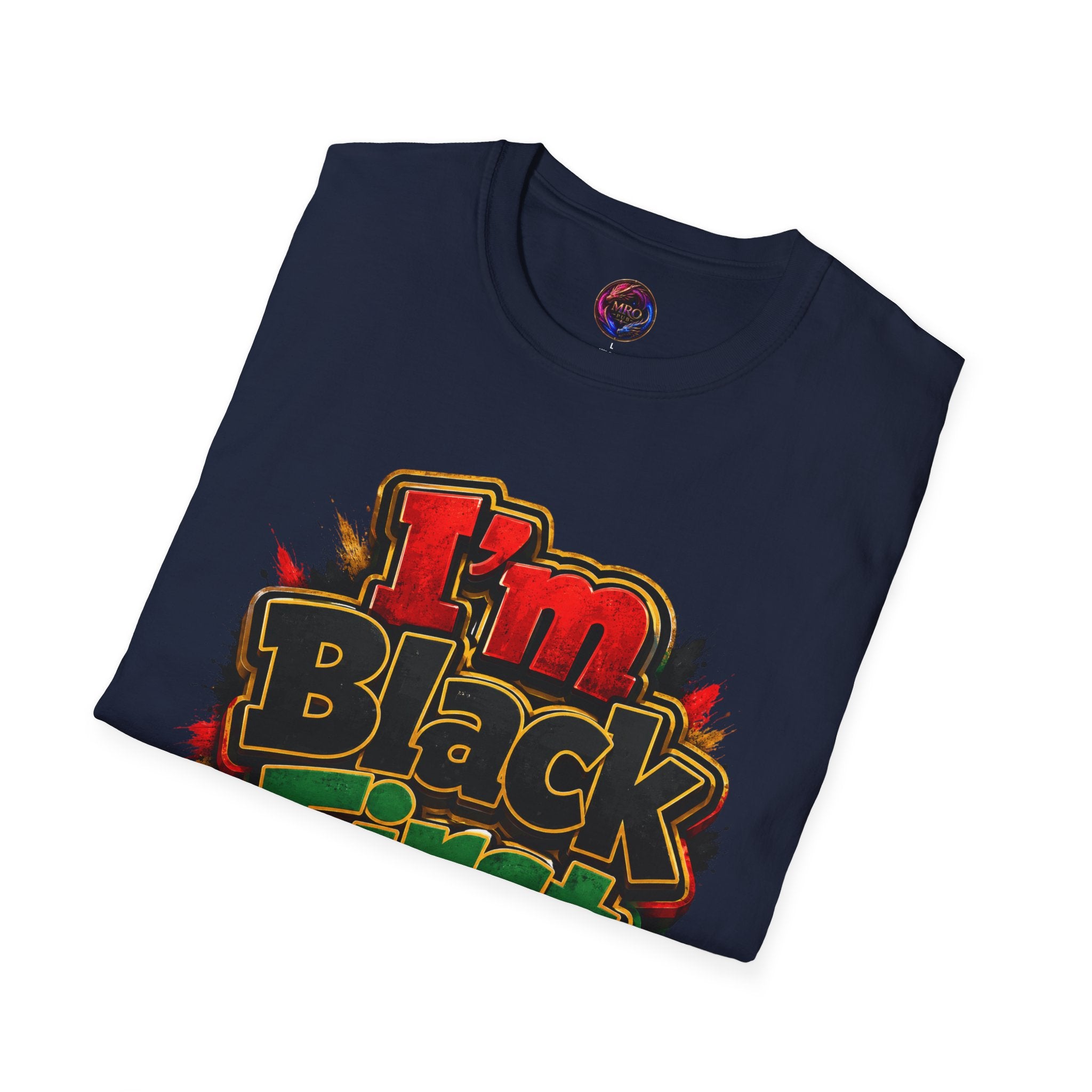 Juneteenth 2026 T-Shirt ~ I'm Black First