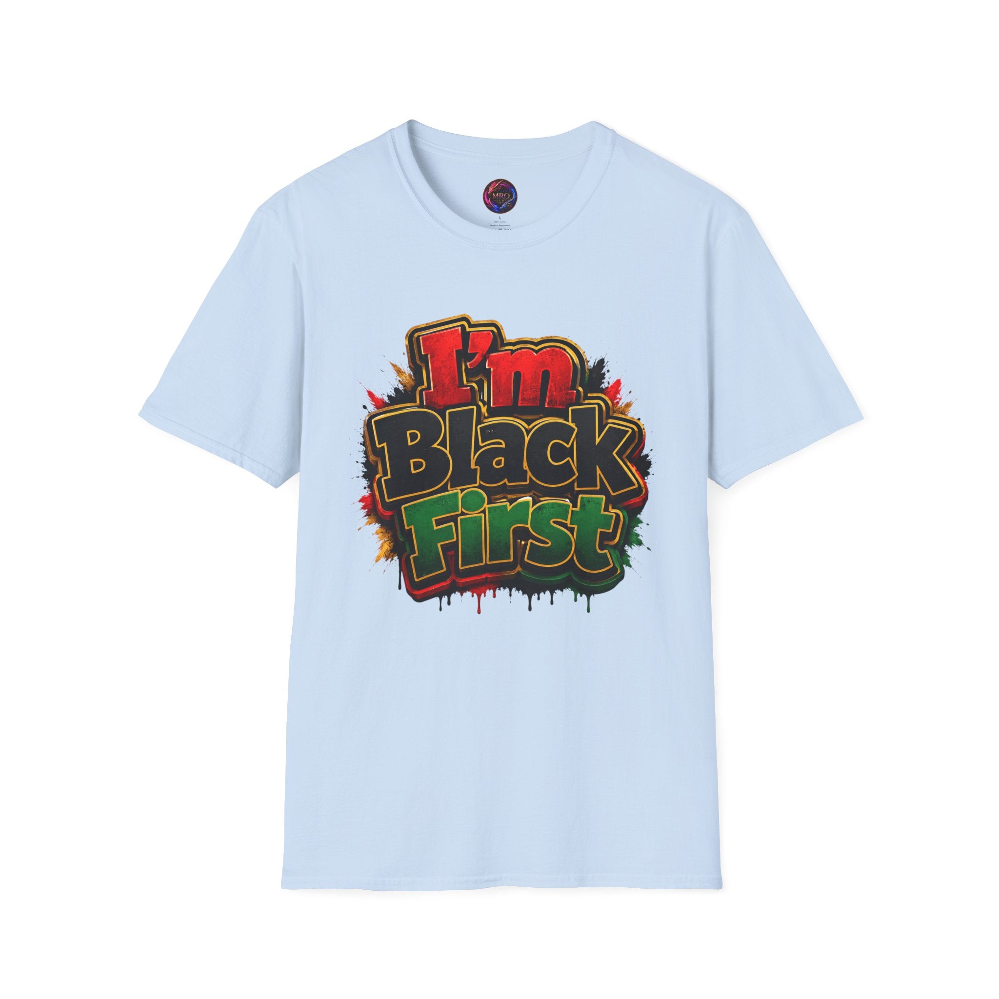 Juneteenth 2026 T-Shirt ~ I'm Black First