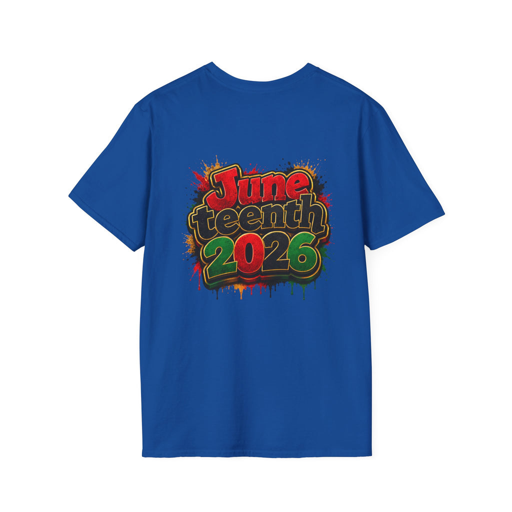 Juneteenth 2026 T-Shirt ~ I'm Black First
