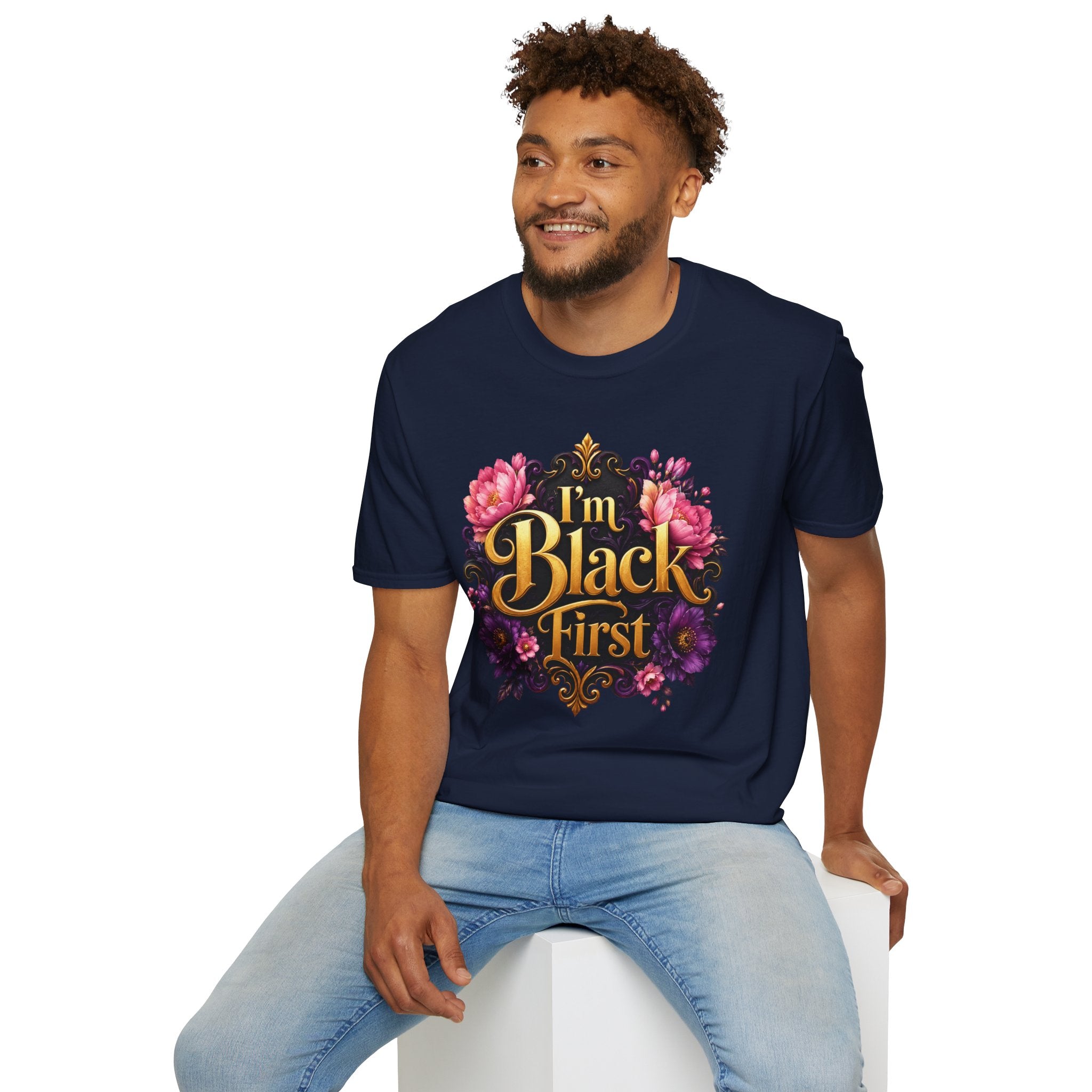 I’m Black First ~ Tee
