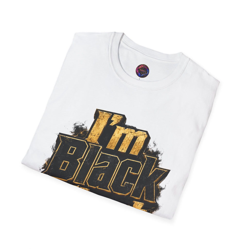 Juneteenth 2026 T-Shirt ~ I'm Black First