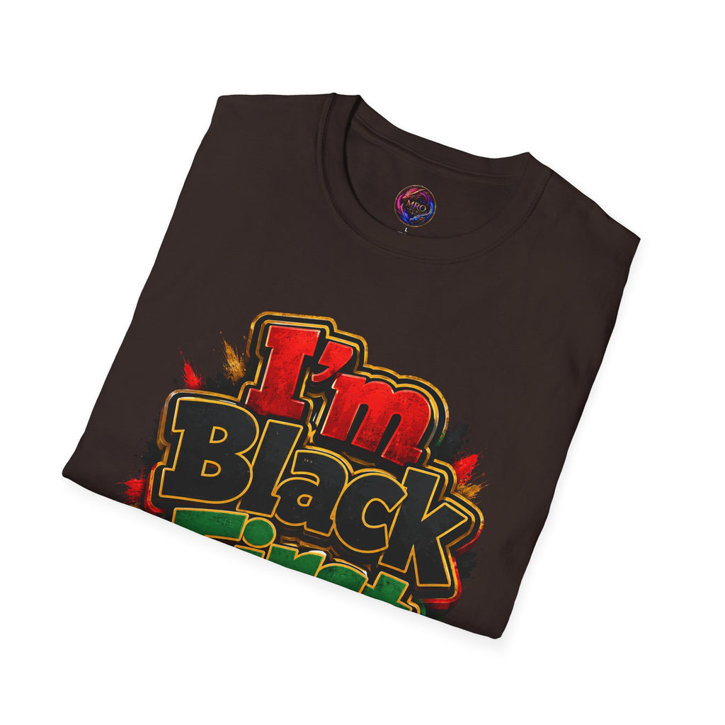 Juneteenth 2026 T-Shirt ~ I'm Black First