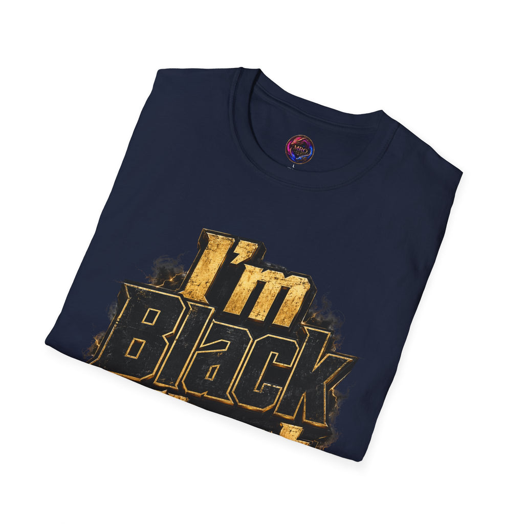Juneteenth 2026 T-Shirt ~ I'm Black First