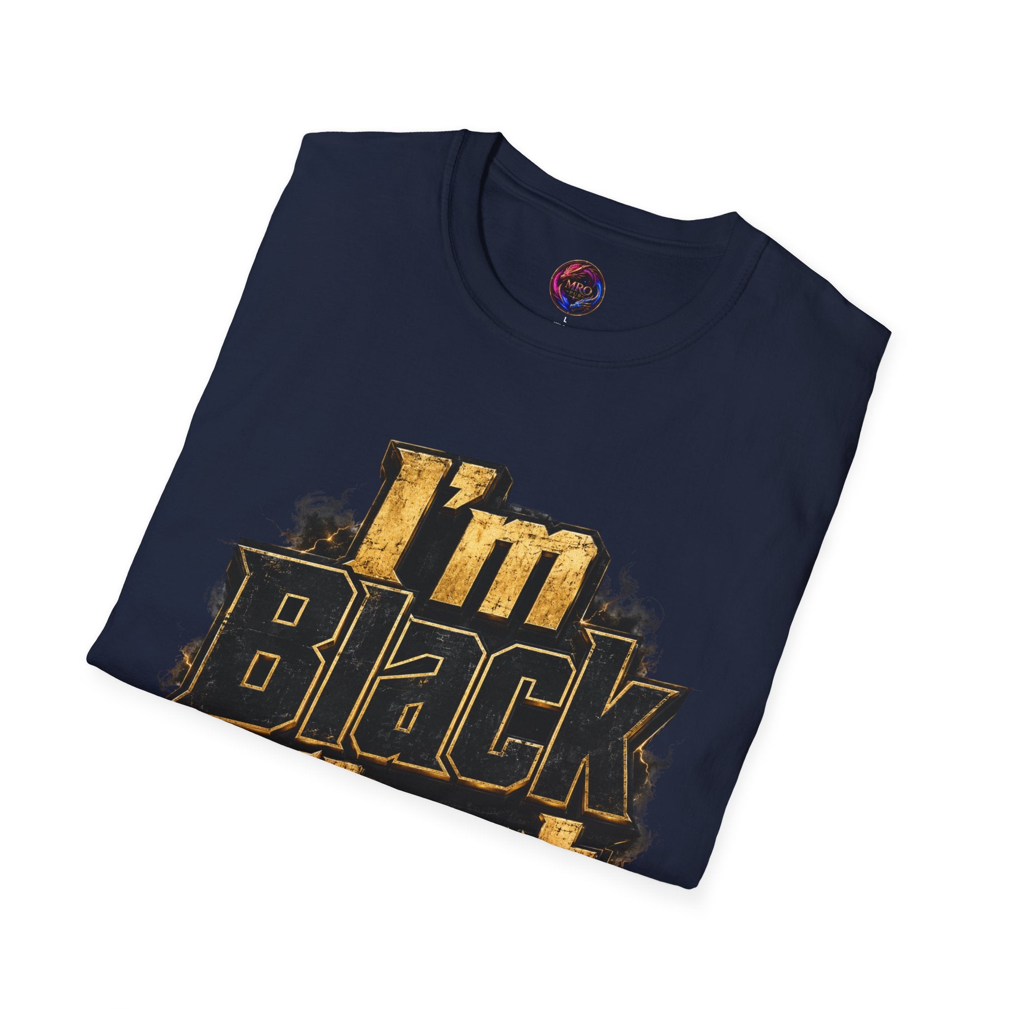 Juneteenth 2026 T-Shirt ~ I'm Black First