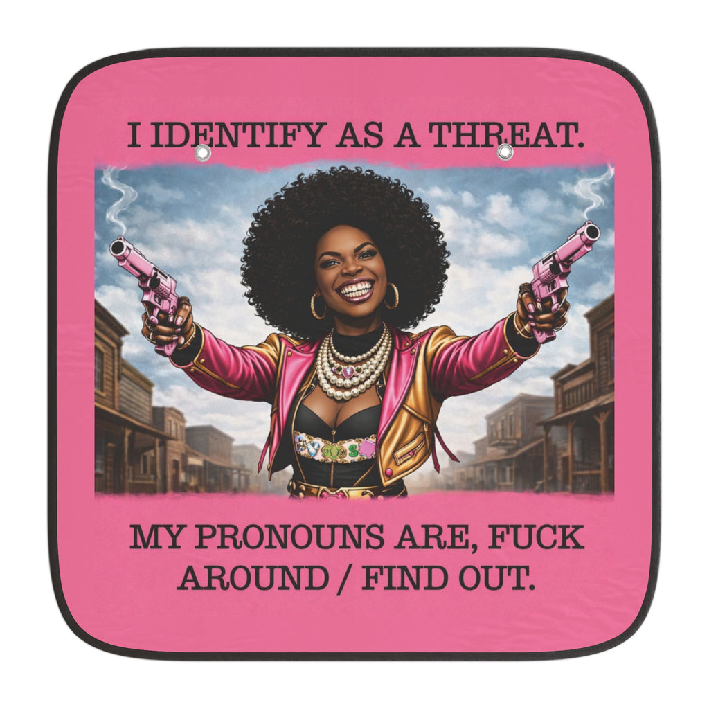 I Identify as a Threat - Car Sun Shade