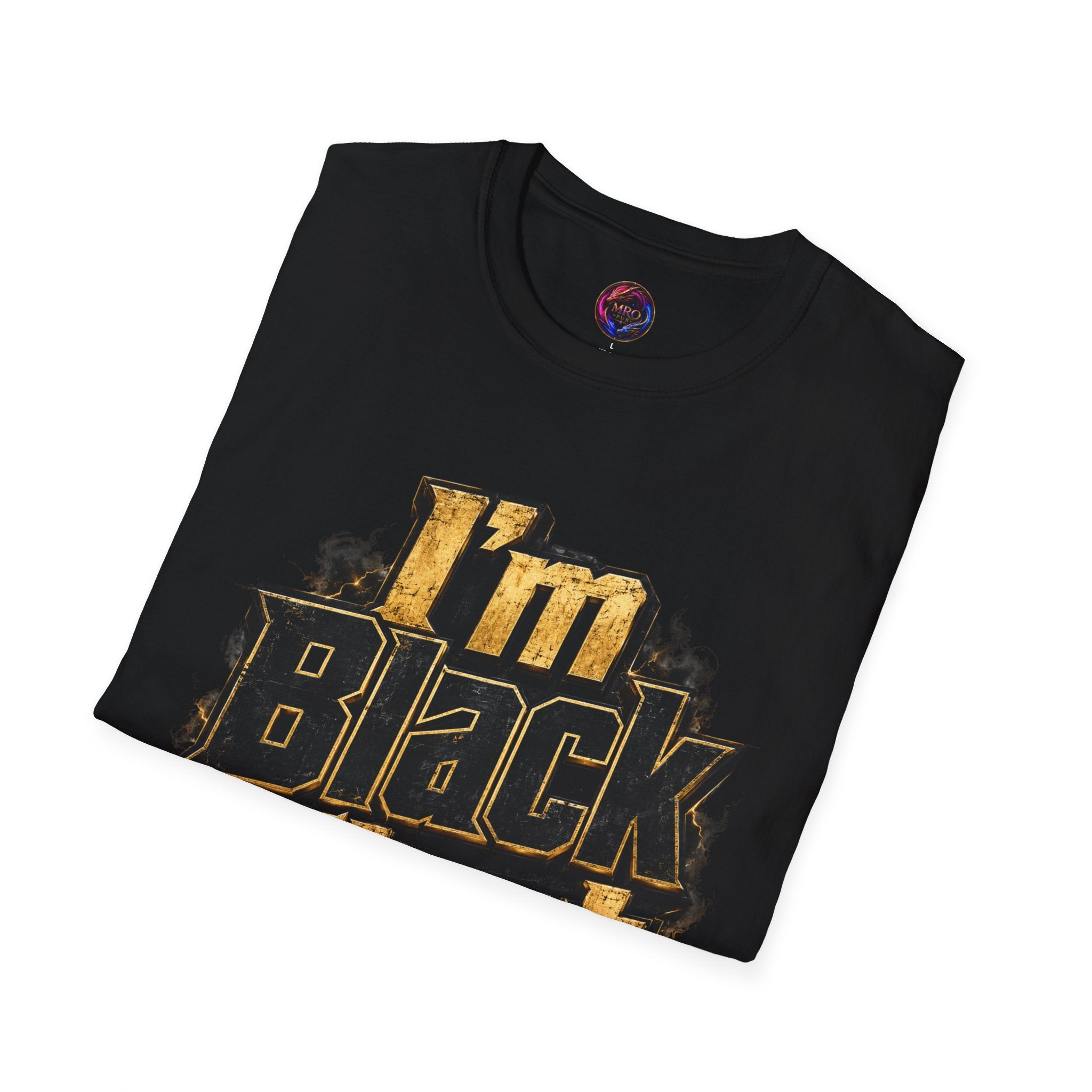 Juneteenth 2026 T-Shirt ~ I'm Black First