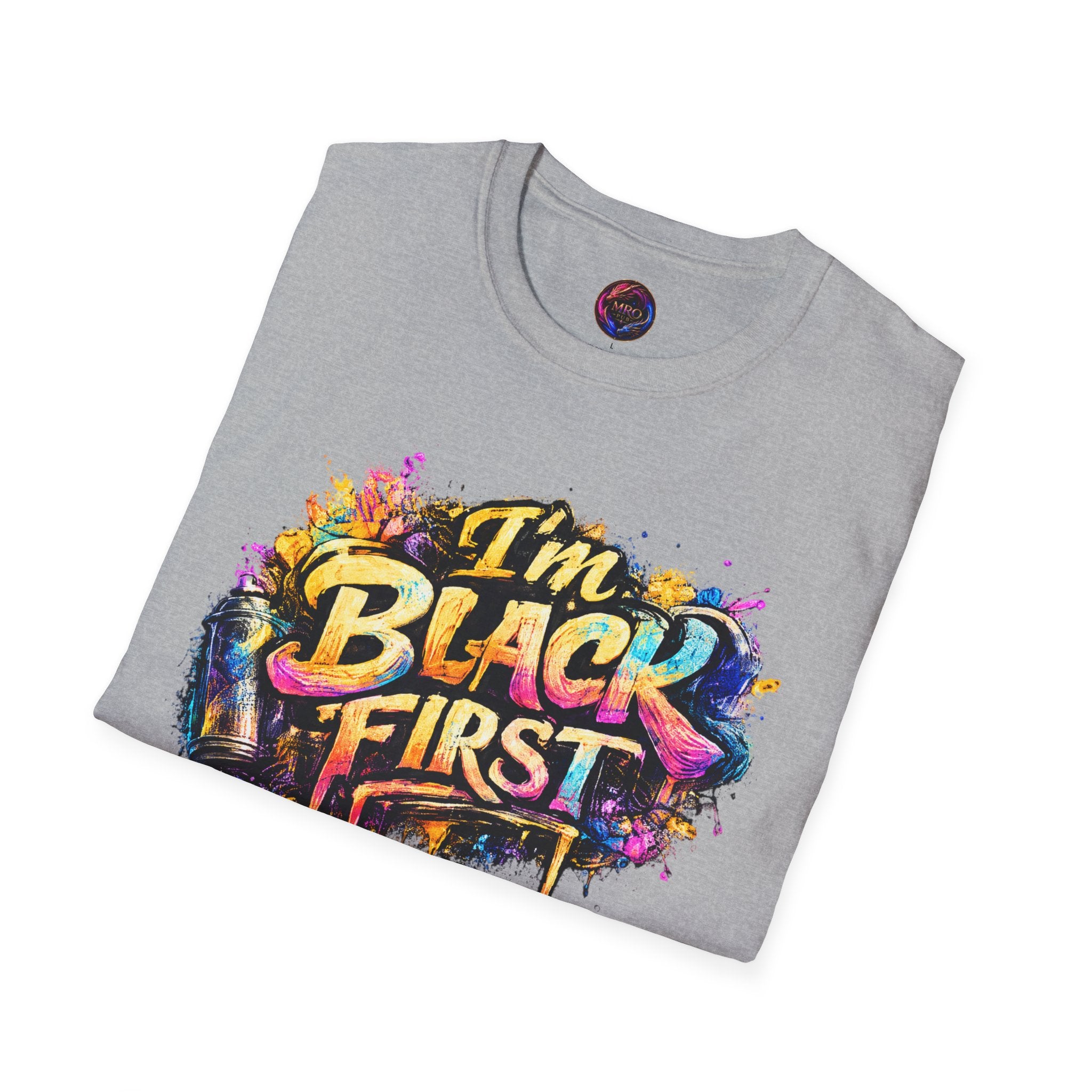 Juneteenth 2026 T-Shirt ~ I'm Black First