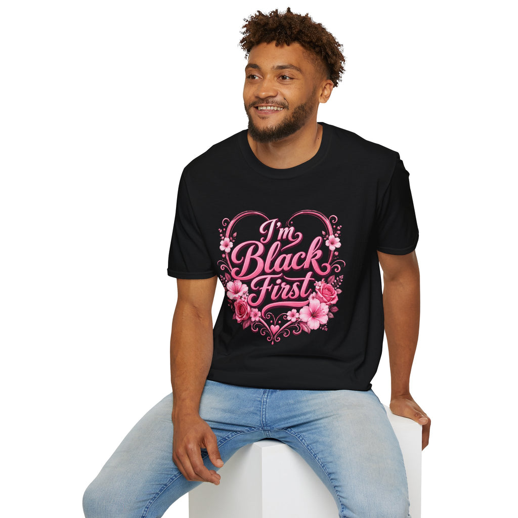 Juneteenth 2026 T-Shirt ~ I'm Black First
