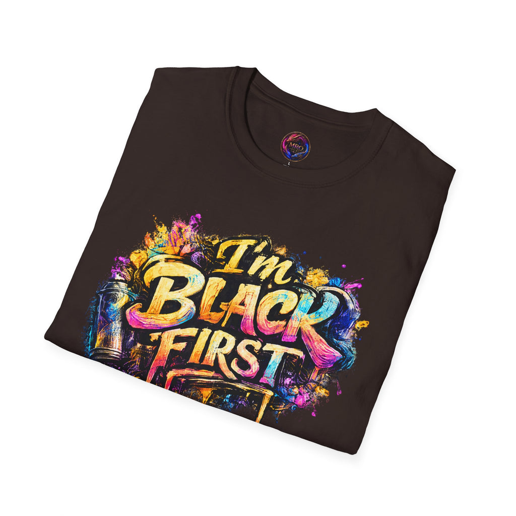 Juneteenth 2026 T-Shirt ~ I'm Black First