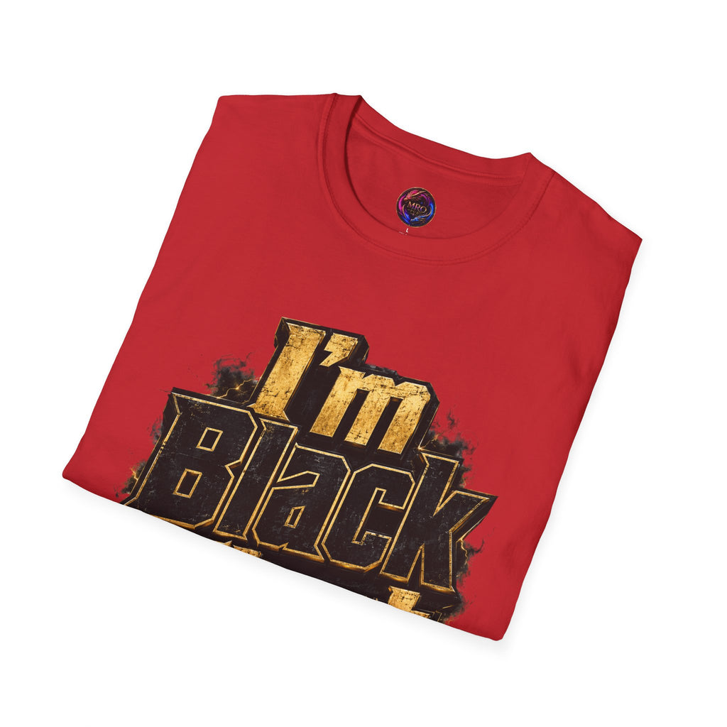 Juneteenth 2026 T-Shirt ~ I'm Black First