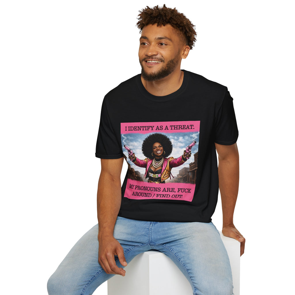 I Identify As A Threat - Tee