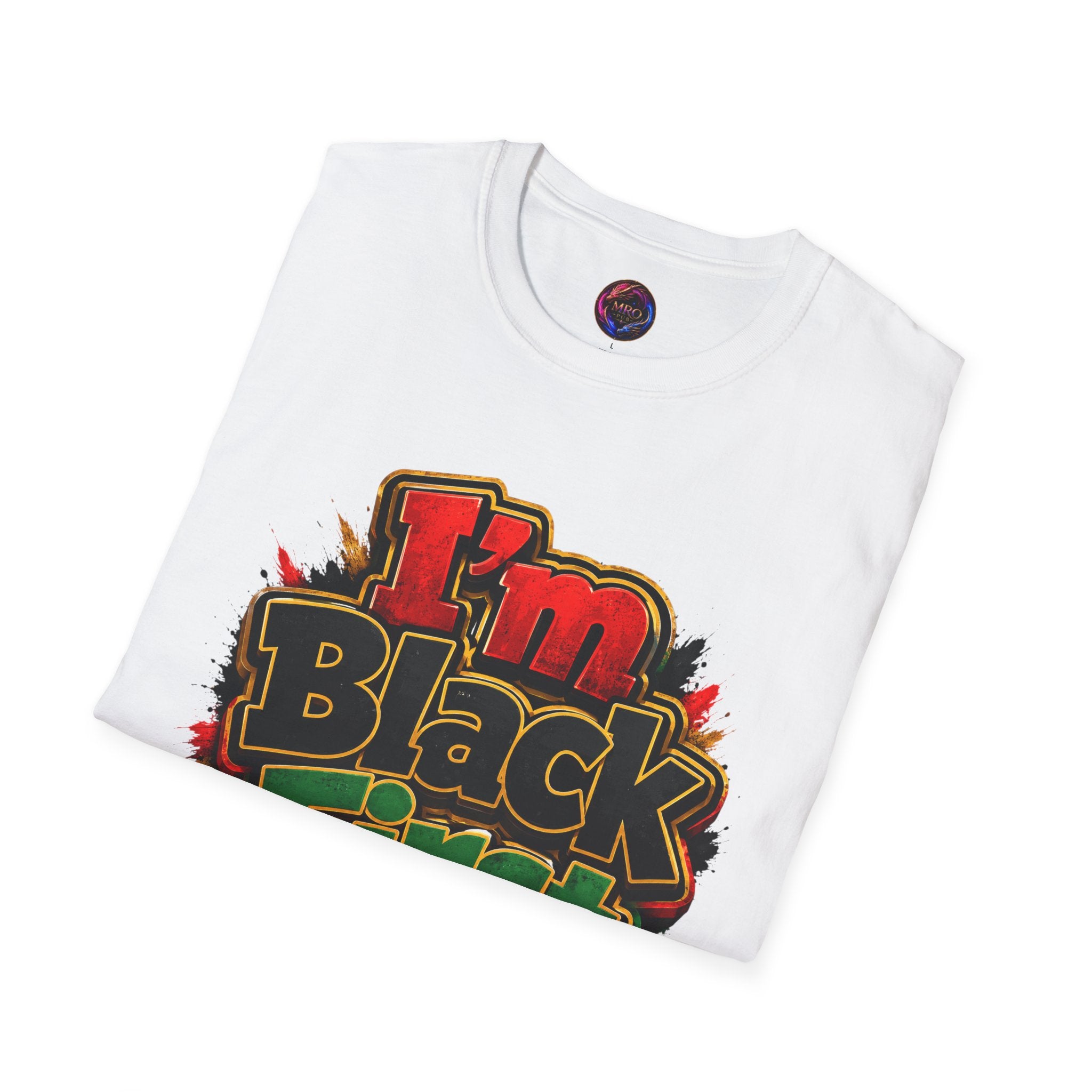 Juneteenth 2026 T-Shirt ~ I'm Black First