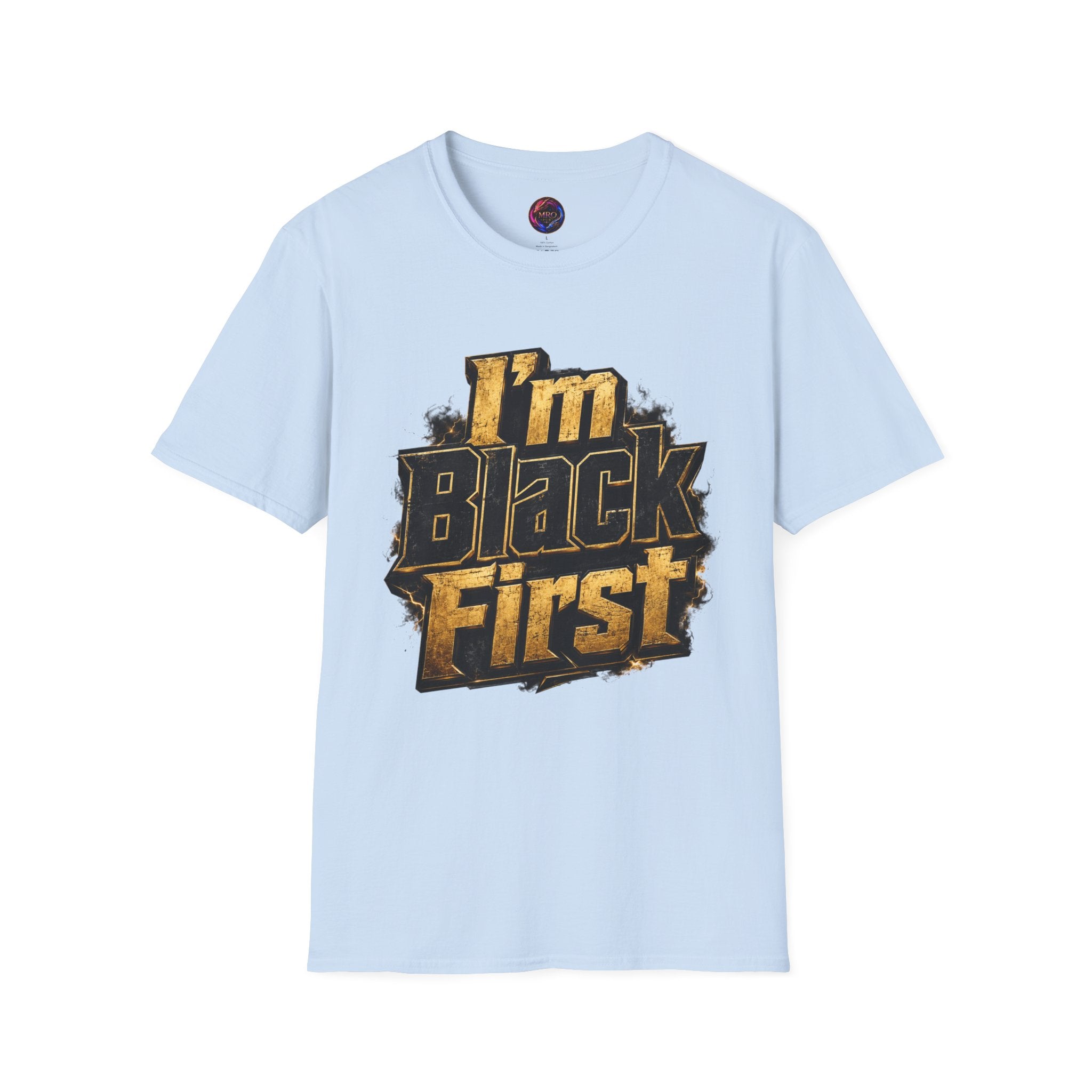 Juneteenth 2026 T-Shirt ~ I'm Black First