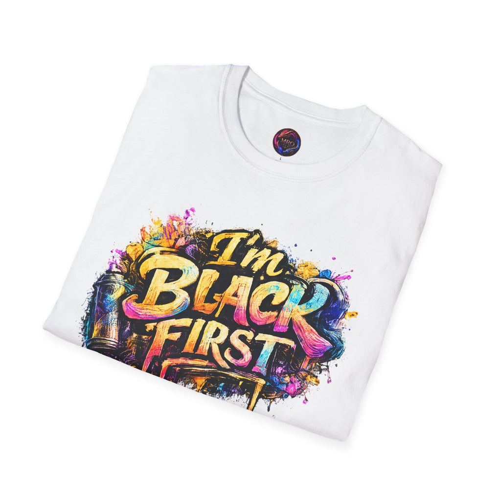 Juneteenth 2026 T-Shirt ~ I'm Black First