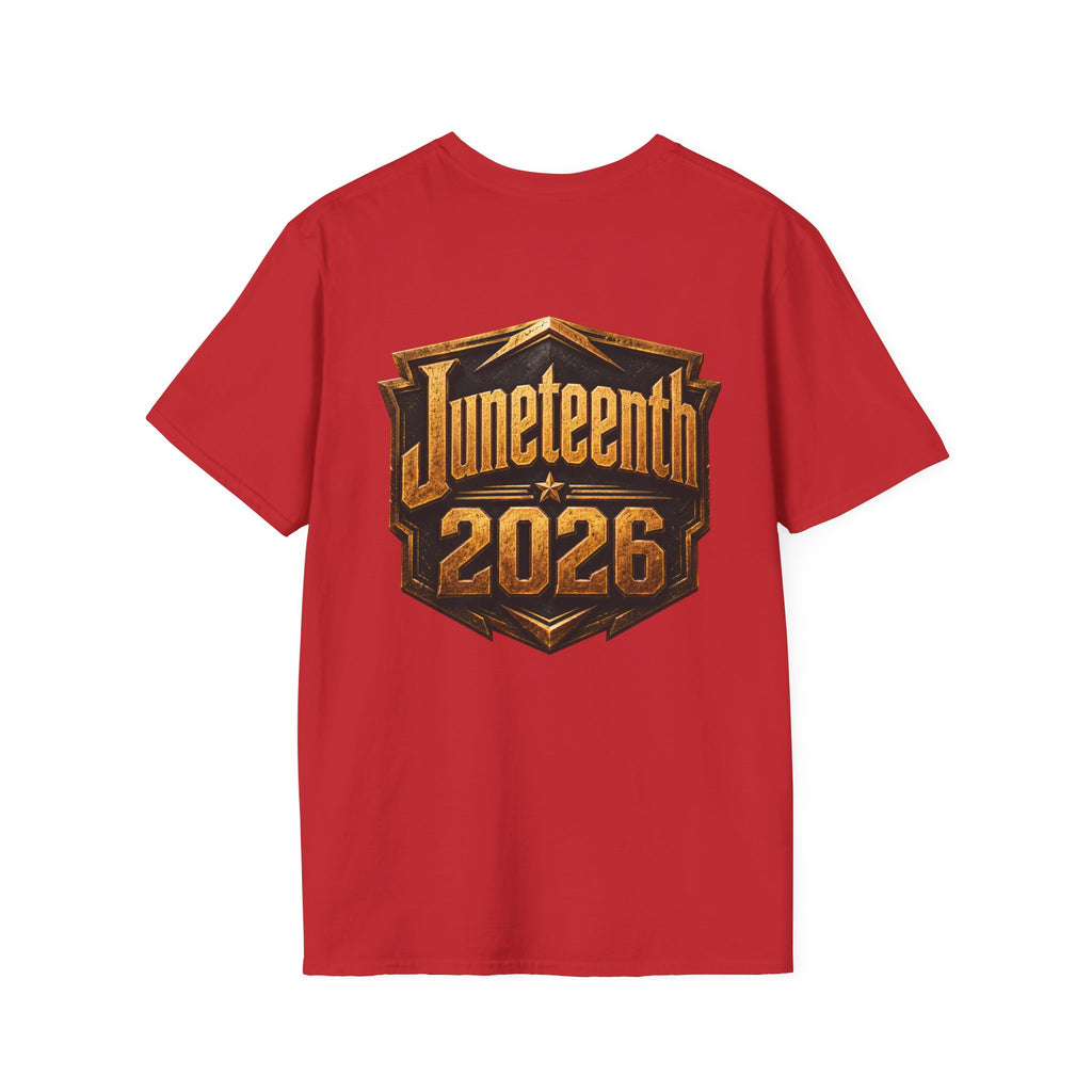 Juneteenth 2026 T-Shirt ~ I'm Black First