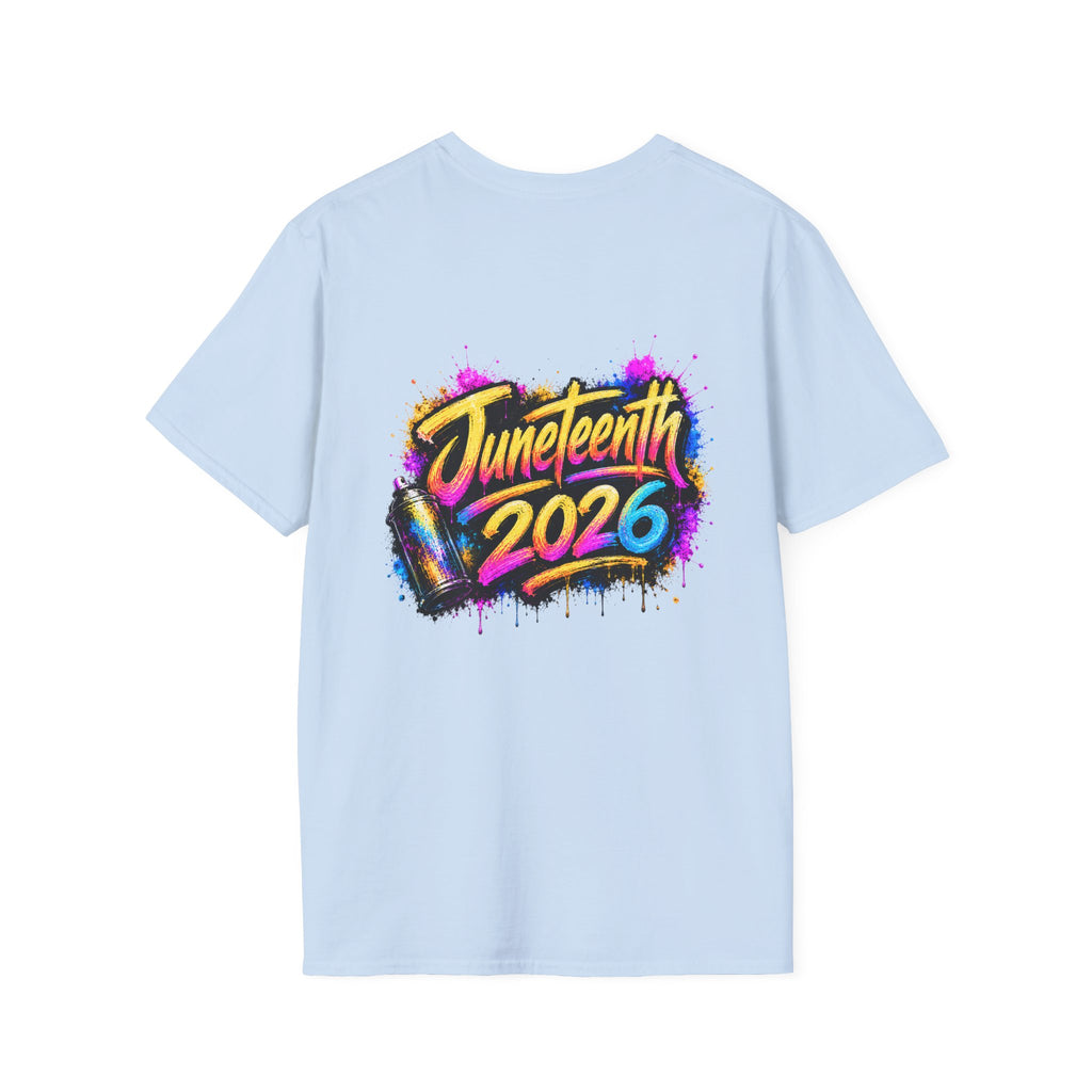 Juneteenth 2026 T-Shirt ~ I'm Black First