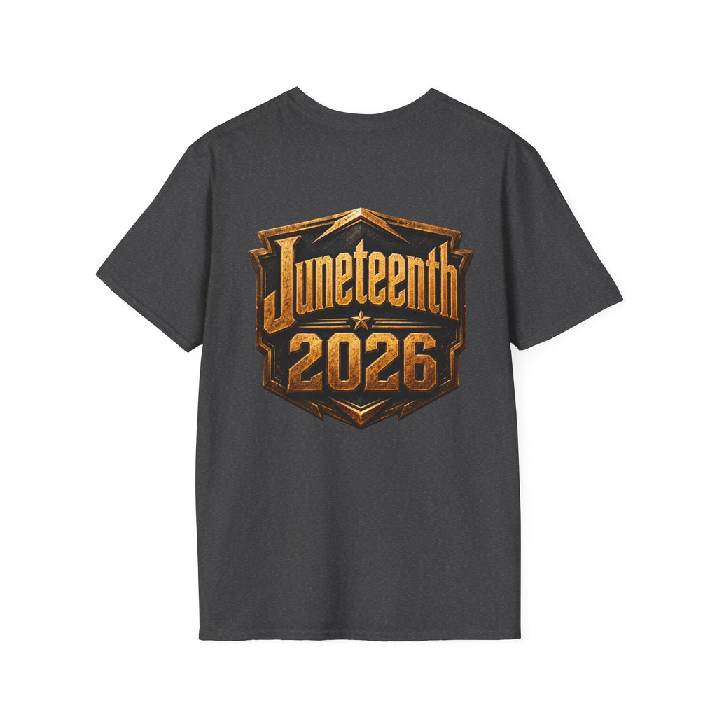 Juneteenth 2026 T-Shirt ~ I'm Black First