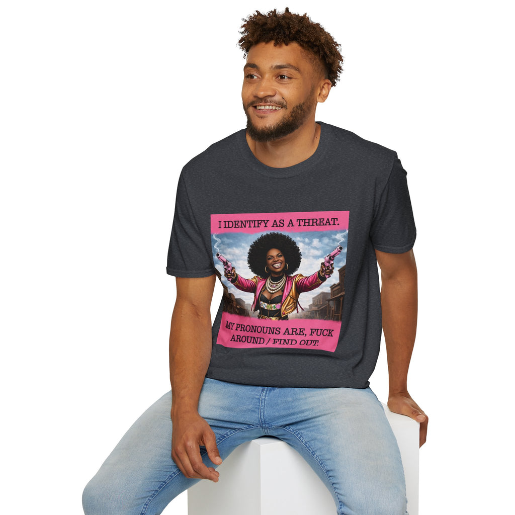 I Identify As A Threat - Tee