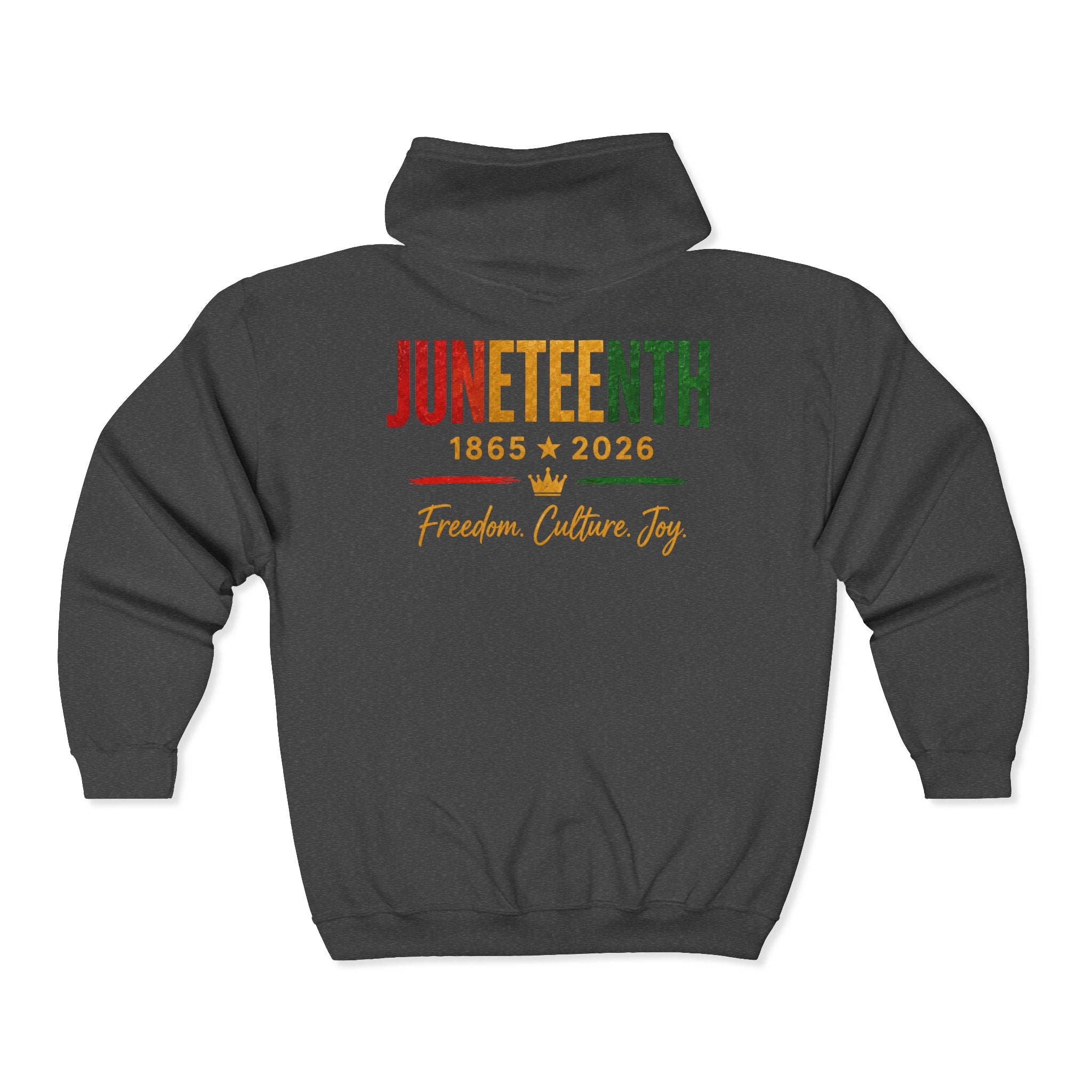 Juneteenth 1865–2026 ~ Zip Hoodie