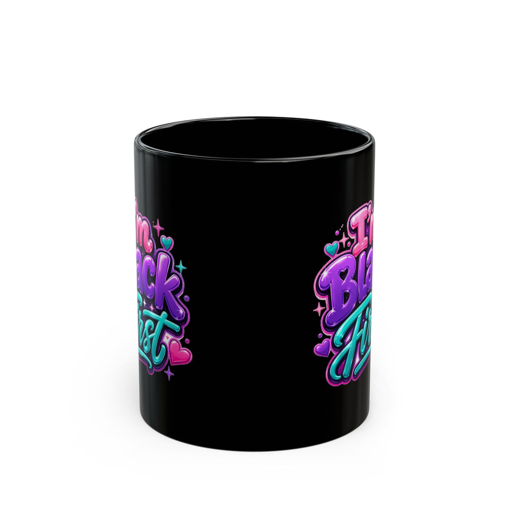 I'm Black First Mug