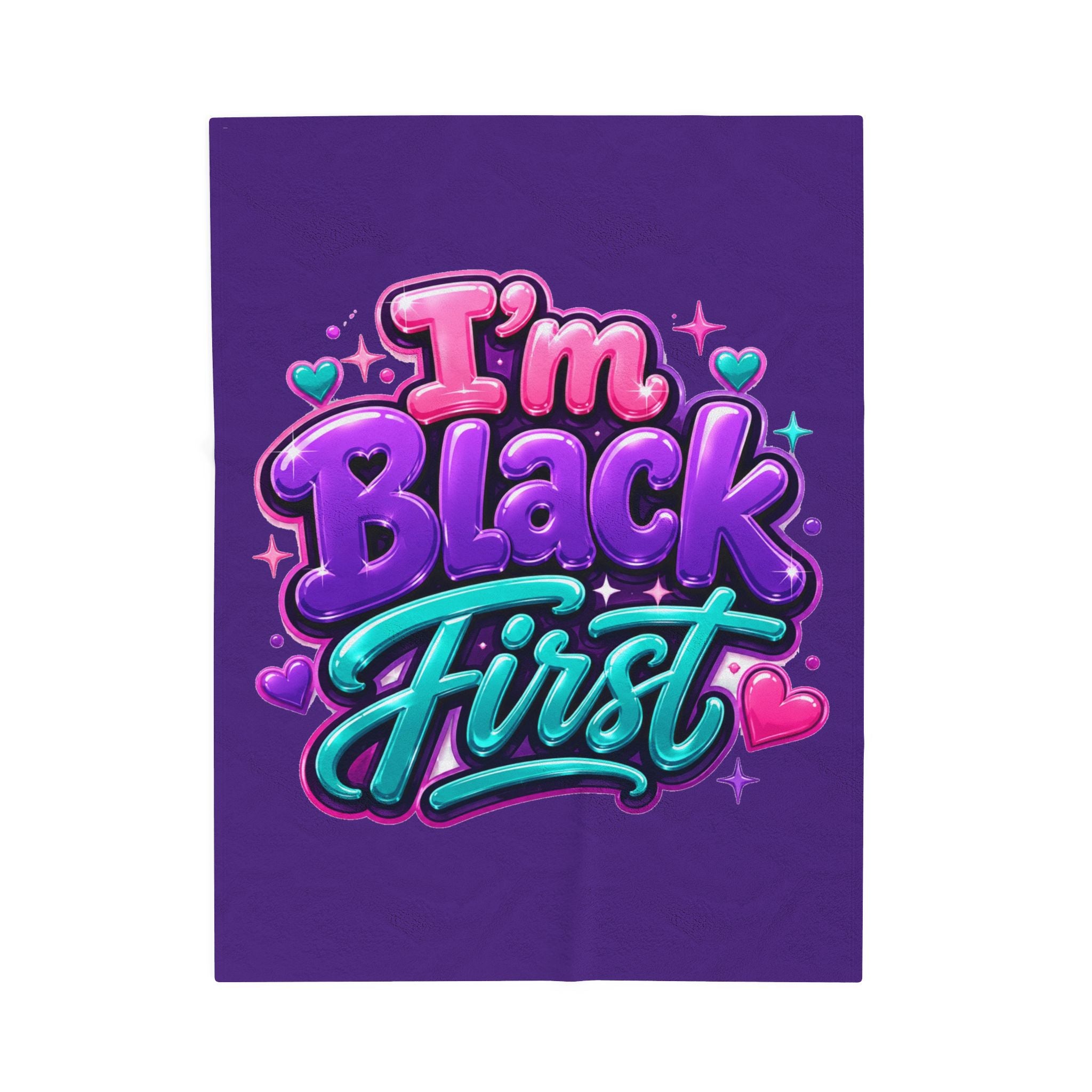 I'm Black First ~ Plush Blanket