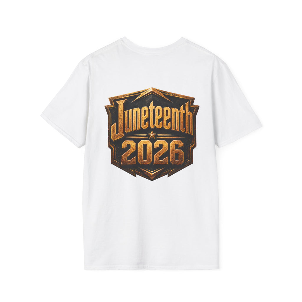 Juneteenth 2026 T-Shirt ~ I'm Black First
