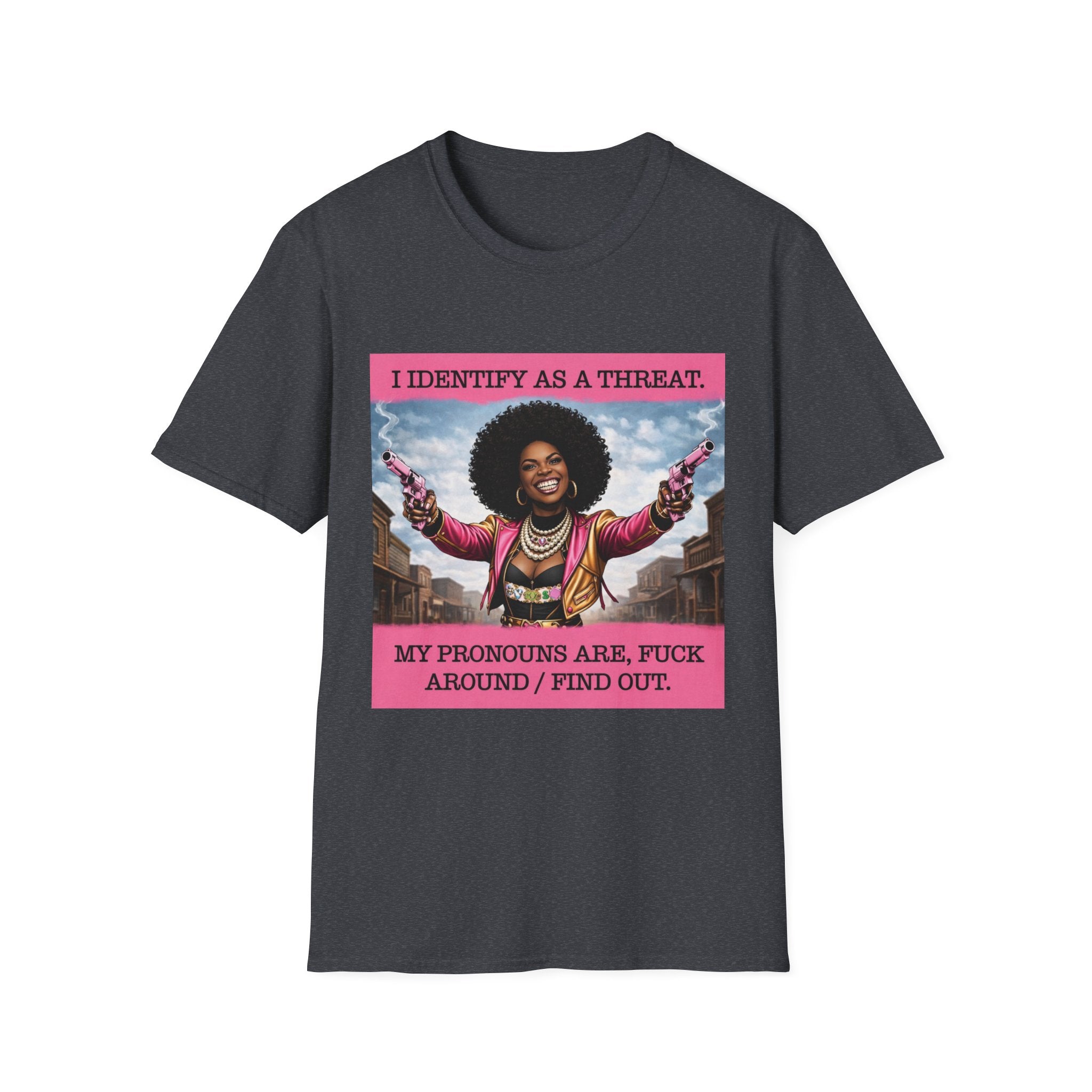 I Identify As A Threat - Tee